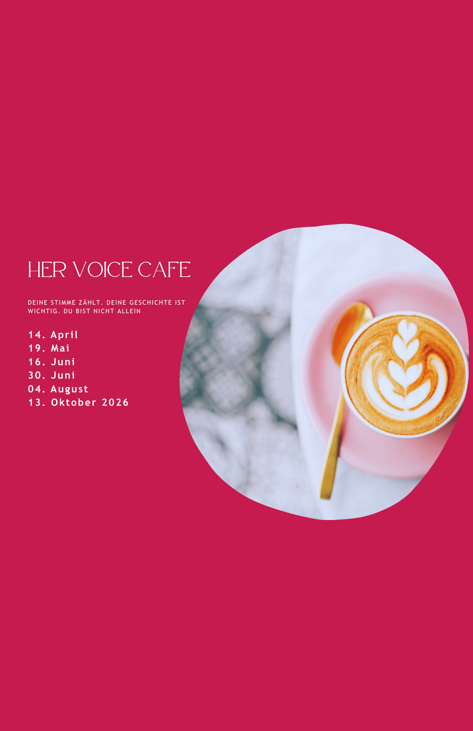 Her Voice Cafe &ndash; F&uuml;r Frauen, die geh&ouml;rt werden wollen!
